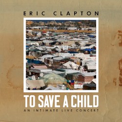 To Save a Child: An Intimate Live Concert
