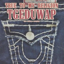 True To My Religion