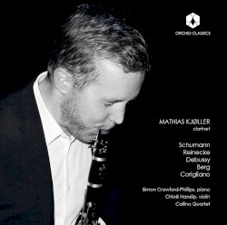 Schumann / Reinecke / Debussy / Berg / Corigliano