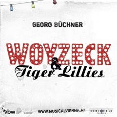 Woyzeck & the Tiger Lillies