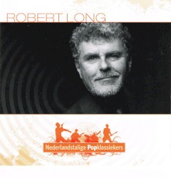 Nederlandstalige popklassiekers: Robert Long