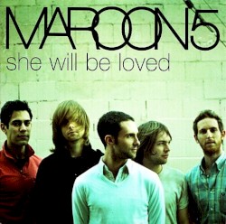 She Will Be Loved