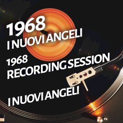 I Nuovi Angeli - 1968 Recording Session