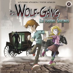 Die Wolf-GĂ€ng 2: Ein finsteres Geheimnis