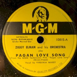 Pagan Love Song / My Blue Heaven