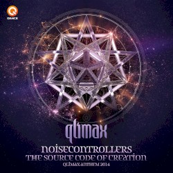 The Source Code of Creation (Qlimax Anthem 2014)