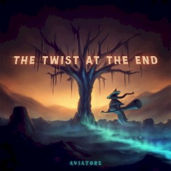 The Twist at the End