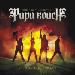 Time for Annihilation: On the Record & On the Road