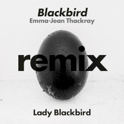 Blackbird (Emma-Jean Thackray remix)