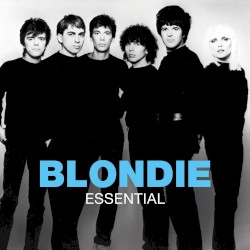 Essential: Blondie