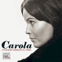 Carola & Heikki Sarmanto Trio