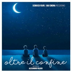 Oltre il confine (Original Motion Picture Soundtrack)