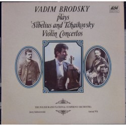 Vadim Brodsky Plays Sibelius and Tchaikovsky Violin Concertos