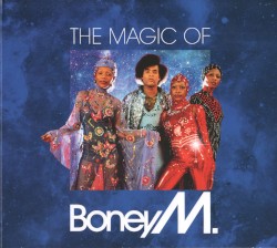 The Magic of Boney M.