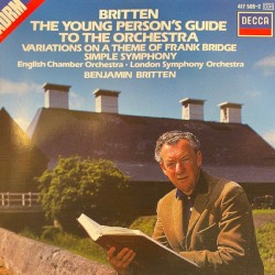 The Young Person’s Guide to the Orchestra / Variations on a Theme of Frank Bridge / Simple Symphony
