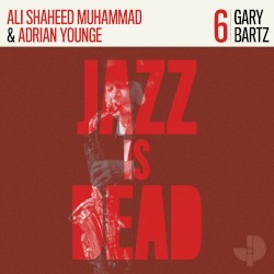 Gary Bartz JID006