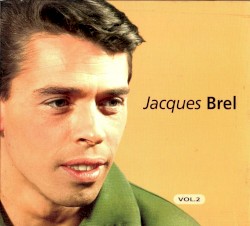 Jacques Brel, Vol. 2