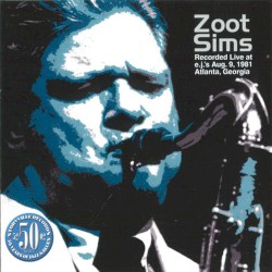 Zoot Sims Recorded Live at E.J.'s