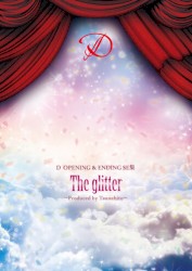 D Opening & Ending SE 集 The Glitter