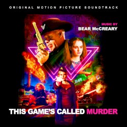 This Game’s Called Murder: Original Motion Picture Soundtrack