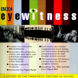 Eyewitness 1900-2000: A History of the Twentieth Century in Sound