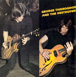 George Thorogood and the Destroyers