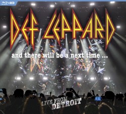 And There Will Be a Next Time… Live From Detroit