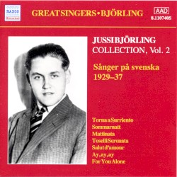 Jussi Björling Collection, Volume 2: Sånger på svenska 1929-37