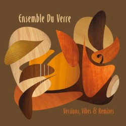 Versions, Vibes & Remixes