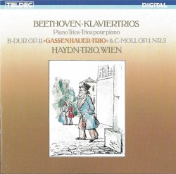 Klaviertrios op. 11 & op. 1 Nr. 3 "Gassenhauertrio"
