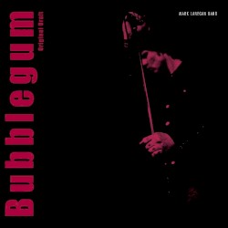 Bubblegum (Original Draft)