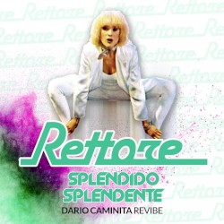 Splendido splendente (Dario Caminita revibe)