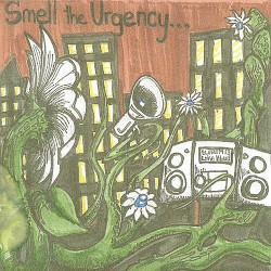 Smell The Urgency