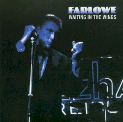 Waiting in the Wings