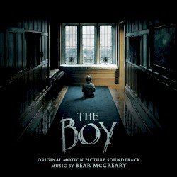 The Boy: Original Motion Picture Soundtrack