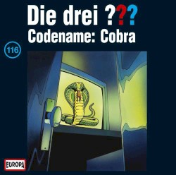 Die drei ??? 116: Codename: Cobra