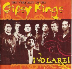 ¡Volare! (The Very Best of the Gipsy Kings)
