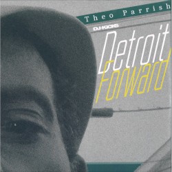 DJ-Kicks: Theo Parrish