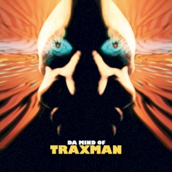 Da Mind of Traxman