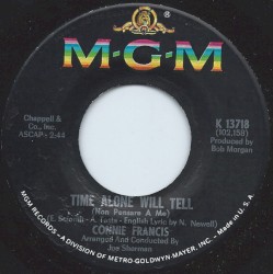 Time Alone Will Tell (Non Pensare A Me) / Born Free