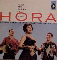 Hora: Songs and Dances of Israel