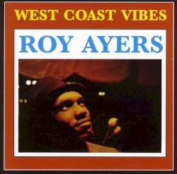 West Coast Vibes