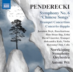 Symphony no. 6 âChinese Songsâ / Trumpet Concertino / Concerto doppio
