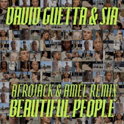 Beautiful People (AFROJACK & Amél remix)