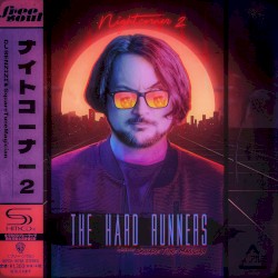 NIGHTCORNER vol.2 - The Hard Runners