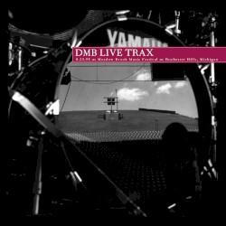 1995-08-23: DMB Live Trax, Volume 5: Meadow Brook Music Festival, Rochester Hills, MI, USA