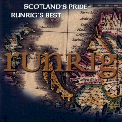 Scotland's Pride - Runrig's Best