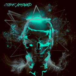 Come Around