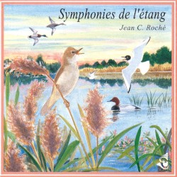 Symphonies de l’étang / Marsh melodies