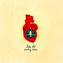 Sin ti estoy bien
